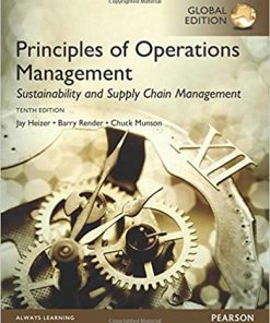 Principles of Operations Management Sustainability and Supply Chain Management 10th Global