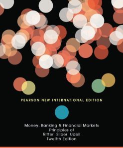 Principles of Money Banking and Financial Markets 12th 12E