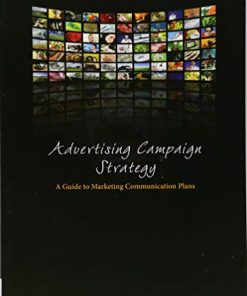 Advertising Campaign Strategy A Guide to Marketing Communication Plans 5th
