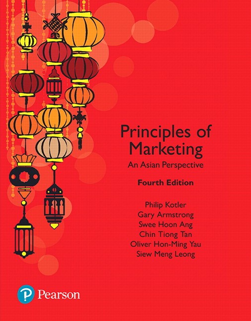 Principles of Marketing An Asian Perspective 4th