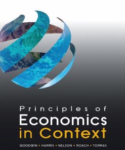 Principles of Economics in Context 1st 1E