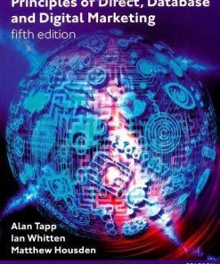 Principles Of Direct Database Digital Marketing 5Th