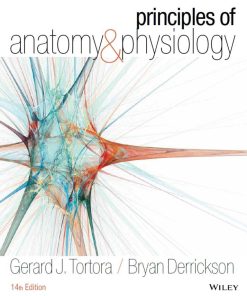 Principles of Anatomy and Physiology 14th 14E
