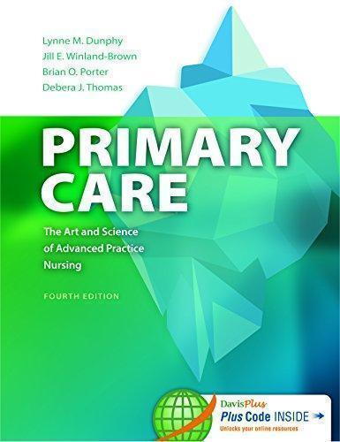 Primary Care Art And Science Of Advanced Practice Nursing 4Th