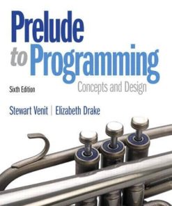 Prelude To Programming Concepts And Design 6Th