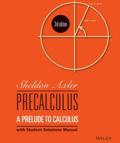 PrecalculusA Prelude to Calculus 3rd 3E Sheldon Axler