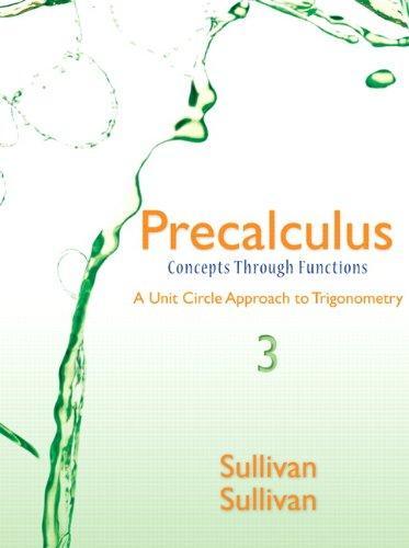 Precalculus Concepts Through Functions A Unit Circle Approach To Trigonometry 3Rd