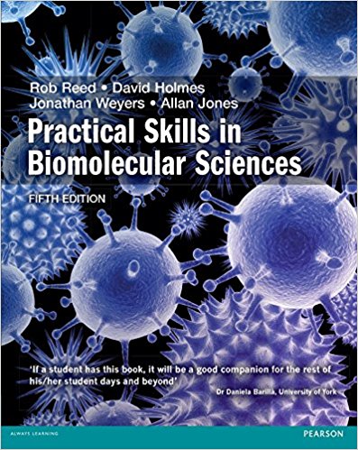 Practical Skills in Biomolecular Science 5th