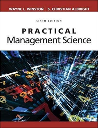 Practical Management Science 6th by Wayne L Winston