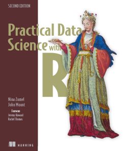 Practical Data Science with R 2nd 2E Nina Nina Zumel