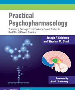 Practical Psychopharmacology Translating Findings From EvidenceBased Trials into RealWorld Clinical Practice 1st