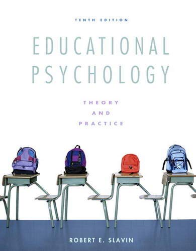 Educational Psychology Theory and Practice 10th