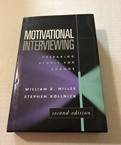Motivational Interviewing Preparing People for Change 2nd