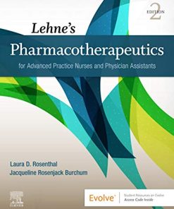Lehnes Pharmacotherapeutics for Advanced Practice Nurses and Physician Assistants 2nd