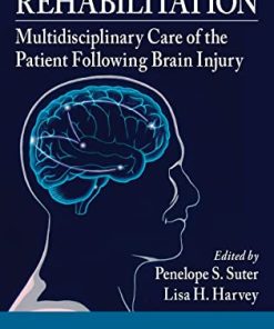 Vision Rehabilitation Multidisciplinary Care of the Patient Following Brain Injury 1st