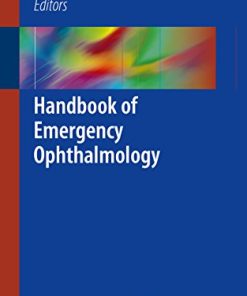 Handbook of Emergency Ophthalmology 1st ed 2018