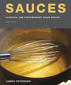 Sauces Classical and Contemporary Sauce Making 4th