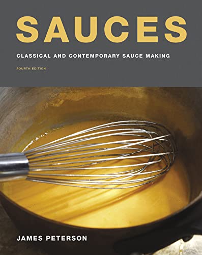 Sauces Classical and Contemporary Sauce Making 4th