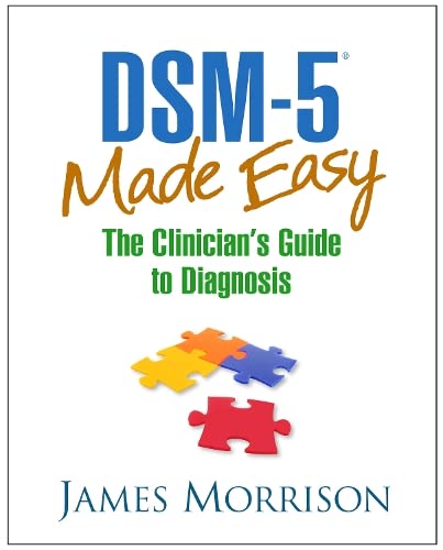 DSM5 Made Easy The Clinicians Guide to Diagnosis 1st