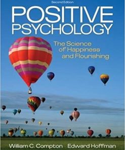 Positive Psychology The Science of Happiness and Flourishing 2nd