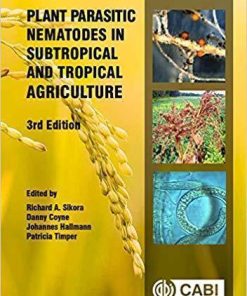 Plant Parasitic Nematodes In Subtropical And Tropical Agriculture 3Rd 3Rd