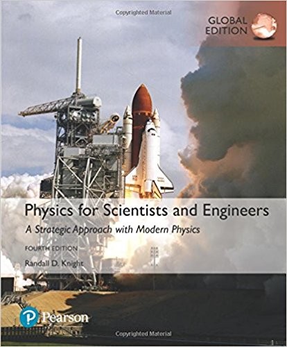 Physics for Scientists and Engineers A Strategic Approach 4th Global