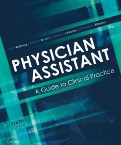 Physician Assistant A Guide To Clinical Practice 6Th