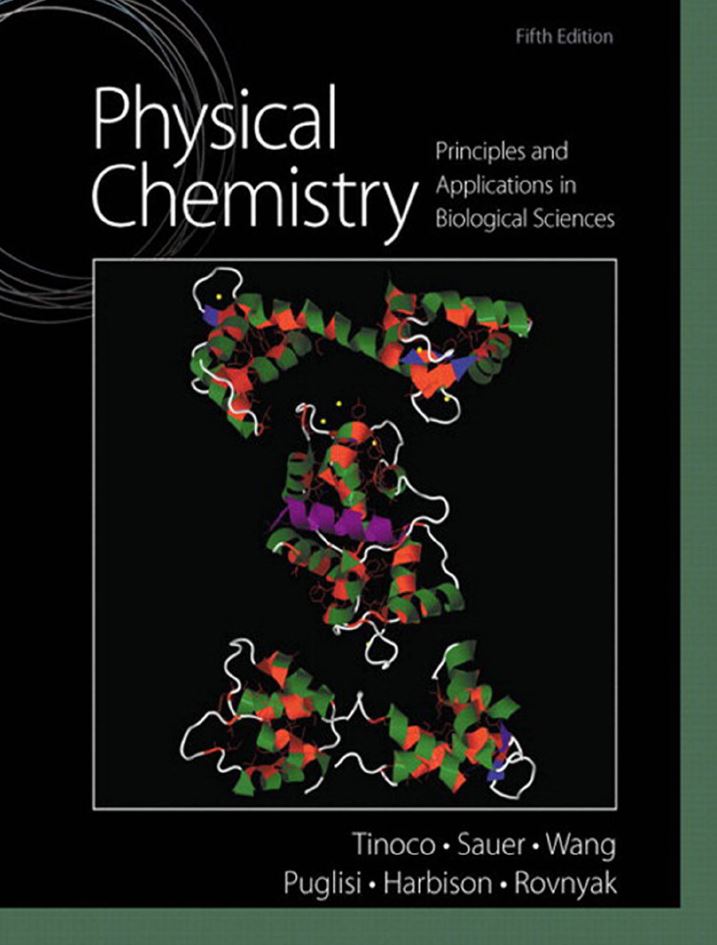 Physical Chemistry Principles and Applications in Biological Sciences 5th 5E