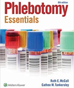 Phlebotomy Essentials 6th by Ruth McCall