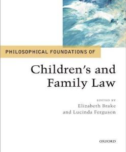 Philosophical Foundations Of Childrens And Family Law