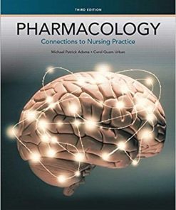 Pharmacology Connections to Nursing Practice 3rd