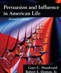 Persuasion And Influence In American Life 7Th
