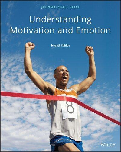 Understanding Motivation And Emotion Seventh Student Choice 7Th