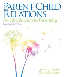 ParentChild Relations An Introduction to Parenting 9th 9E