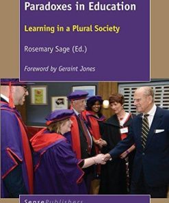 Paradoxes In Education Learning In A Plural Society