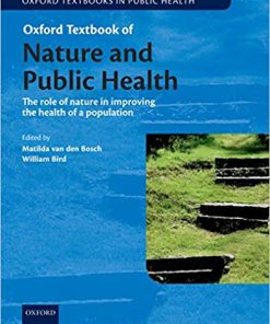 Oxford Textbook of Nature and Public Health The role of nature in improving the health of a population