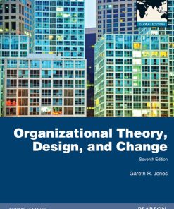 Organizational Theory Design and Change 7th 7E