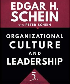 Organizational Culture and Leadership 5th