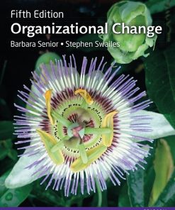 Organizational Change 5th 5E Barbara Senior