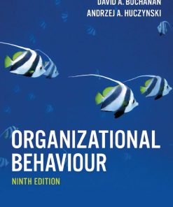 Organizational Behaviour 9th 9E David Buchanan