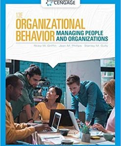 Organizational Behavior Managing People and Organizations 13th