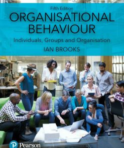 Organisational Behaviour Individuals Groups and Organisation 5th 5E