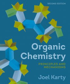 Organic Chemistry Principles and Mechanisms 2nd 2E