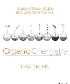 Organic Chemistry Solutions Manual 2nd 2E David Klein