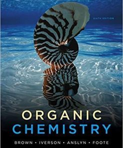 Organic Chemistry 6Th William H Brown And Lawrence S Brown