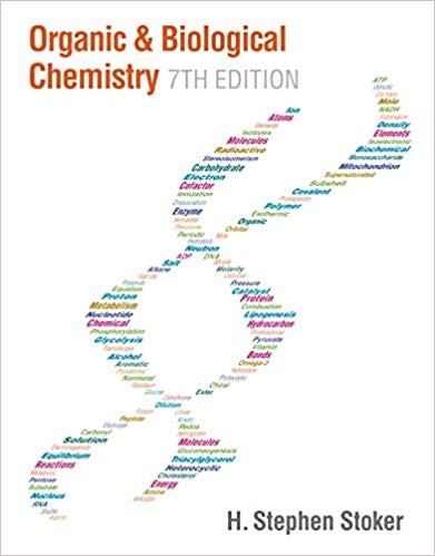 Organic and Biological Chemistry 7th by H Stephen Stoker