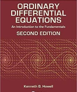 Ordinary Differential Equations An Introduction To The Fundamentals 2Nd