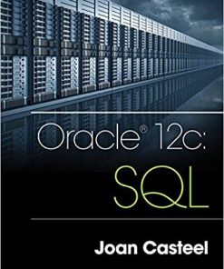 Oracle 12c SQL 3rd by Joan Casteel