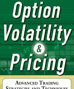 Option Volatility And Pricing Advanced Trading Strategies And Techniques 2Nd
