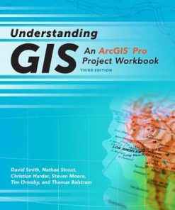 Understanding Gis An Arcgis Pro Project Workbook 3Rd